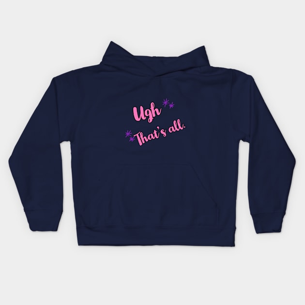 Ugh Kids Hoodie by EmoteYourself